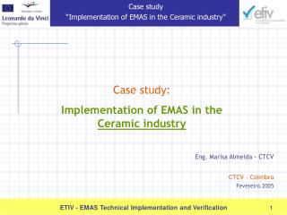 Case study: Implementation of EMAS in the Ceramic industry