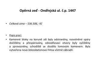 Opěrná zeď - Ondřejská ul. č.p. 1447
