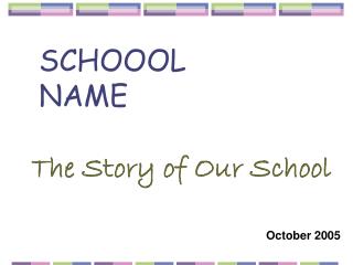 SCHOOOL NAME