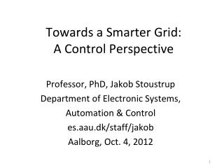 Towards a Smarter Grid: A Control Perspective