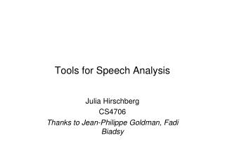 Tools for Speech Analysis