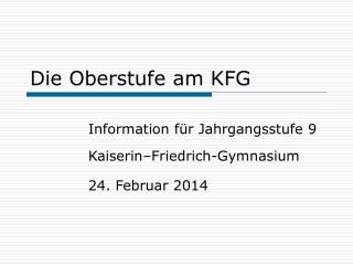 Die Oberstufe am KFG