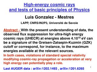 High-energy cosmic rays and tests of basic principles of Physics Luis Gonzalez - Mestres