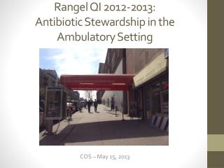 Rangel QI 2012-2013: Antibiotic Stewardship in the Ambulatory Setting