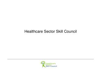 Healthcare Sector Skill Council