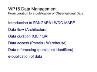 WP15 Data Management From curation to e-publication of Observational Data