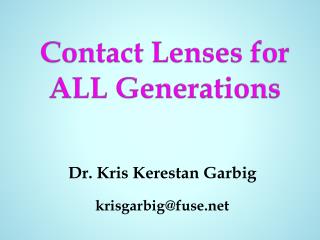 Contact Lenses for ALL Generations