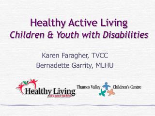 Healthy Active Living Children &amp; Youth with Disabilities