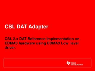 CSL DAT Adapter