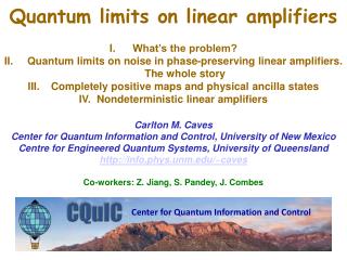 Quantum limits on linear amplifiers What’s the problem?