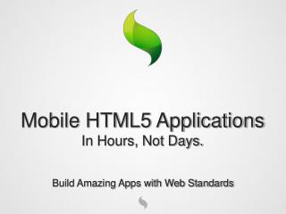 Build Amazing Apps with Web Standards