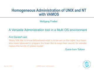 Homogeneous Administration of UNIX and NT with VAMOS