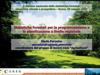 Statistiche forestali per la programmazione e la pianificazione a livello regionale
