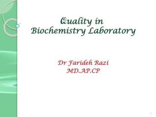 Q uality in Biochemistry Laboratory