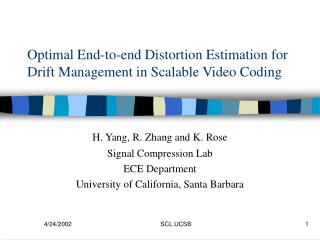 Optimal End-to-end Distortion Estimation for Drift Management in Scalable Video Coding