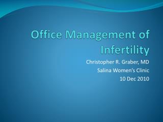 Office Management of Infertility
