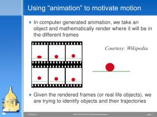 Using “animation” to motivate motion