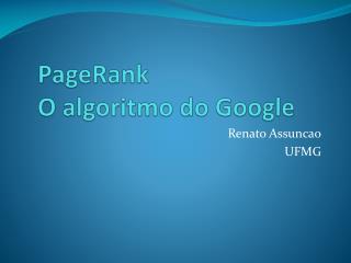 PageRank O algoritmo do Google