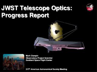 JWST Telescope Optics: Progress Report