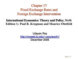 Chapter 17 Fixed Exchange Rates and Foreign Exchange Intervention