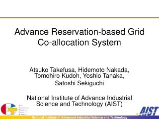 Advance Reservation-based Grid Co-allocation System