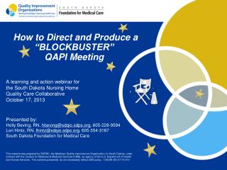 How to Direct and Produce a “BLOCKBUSTER” QAPI Meeting