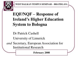 EQF/NQF – Response of Ireland’s Higher Education System to Bologna
