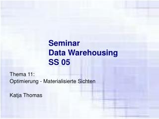 Seminar Data Warehousing SS 05