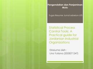 Statistical Process Control Tools: A Practical guide for Jordanian Industrial Organizations