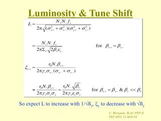 Luminosity &amp; Tune Shift