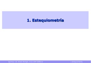 1. Estequiometría