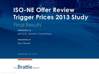 ISO-NE Offer Review Trigger Prices 2013 Study