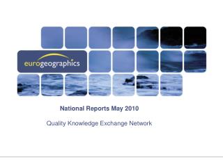 National Reports May 2010 Quality Knowledge Exchange Network
