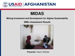 MIDAS Mining Investment and Development for Afghan Sustainability SMEs Assessment Results