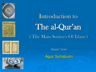 Introduction to The al-Qur’an