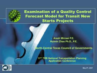 Examination of a Quality Control Forecast Model for Transit New Starts Projects