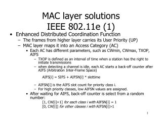 MAC layer solutions IEEE 802.11e (1)