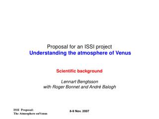 Proposal for an ISSI project Understanding the atmosphere of Venus