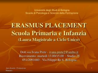 ERASMUS PLACEMENT Scuola Primaria e Infanzia (Laura Magistrale a Ciclo Unico)