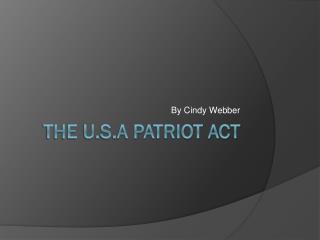 The U.S.A Patriot Act