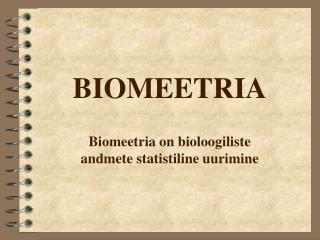 BIOMEETRIA