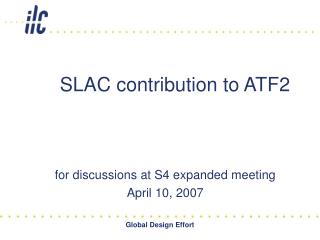 SLAC contribution to ATF2