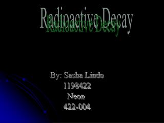 Radioactive Decay