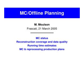 MC/Offline Planning
