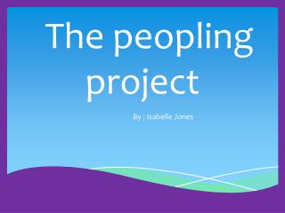 The peopling project