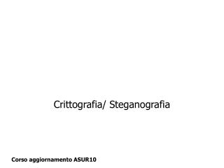 Crittografia/ Steganografia