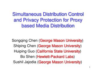 Simultaneous Distribution Control and Privacy Protection for Proxy based Media Distribution