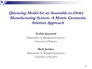 Queueing Model for an Assemble-to-Order Manufacturing System- A Matrix Geometric Solution Approach