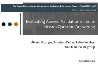 Evaluating Answer Validation in multi-stream Question Answering
