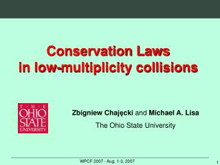 Conservation Laws in low-multiplicity collisions